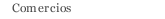 Comercios
